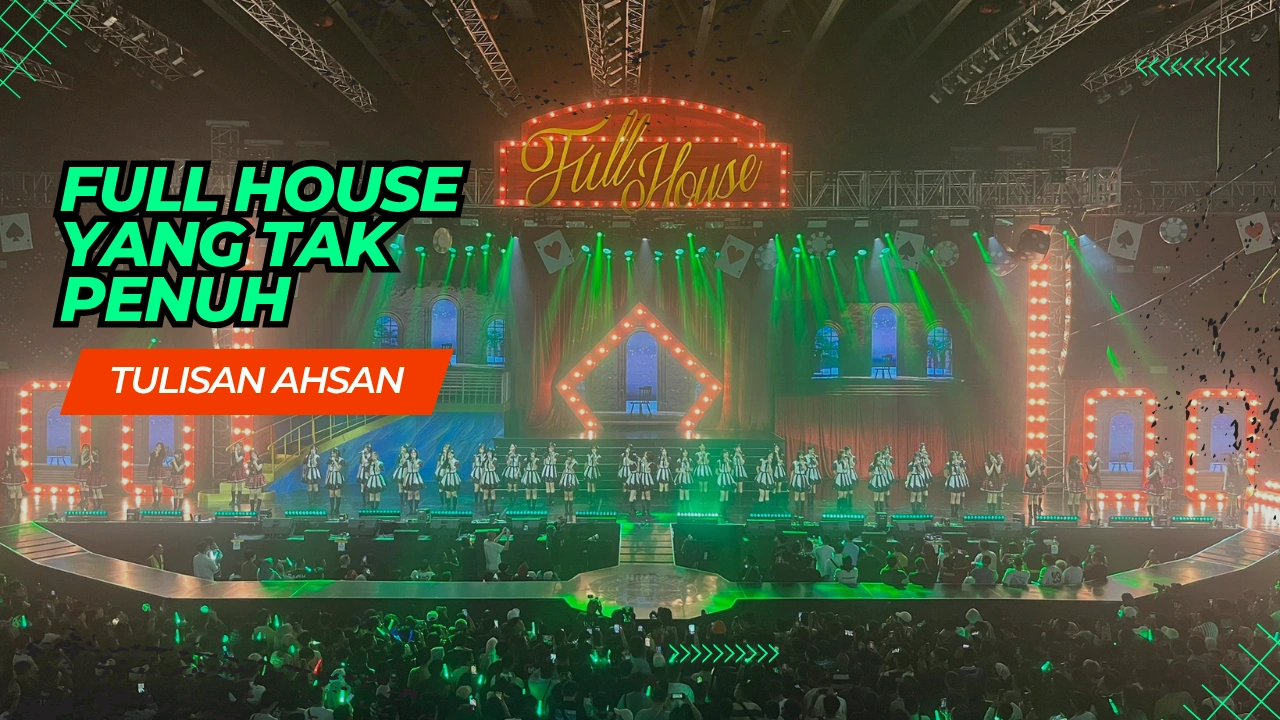 Full House yang Tak Penuh