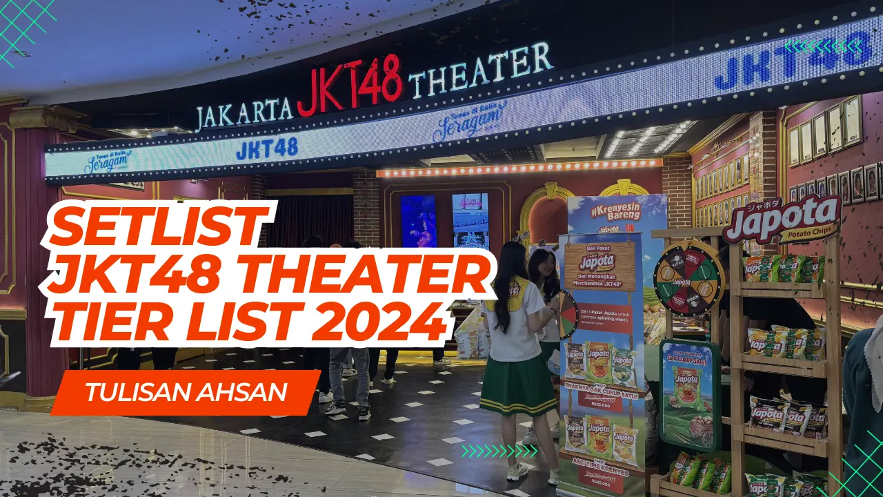 Tier List JKT48 Theater Setlist 2024